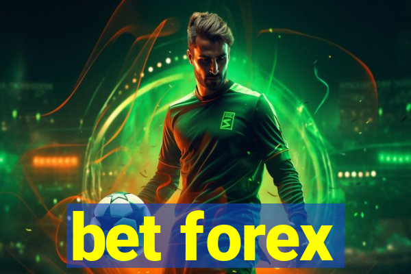 bet forex