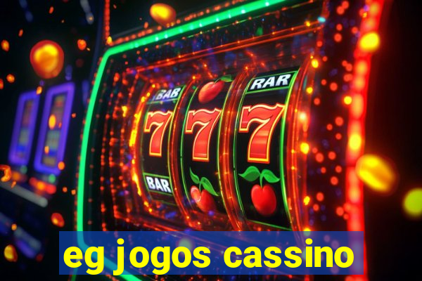 eg jogos cassino