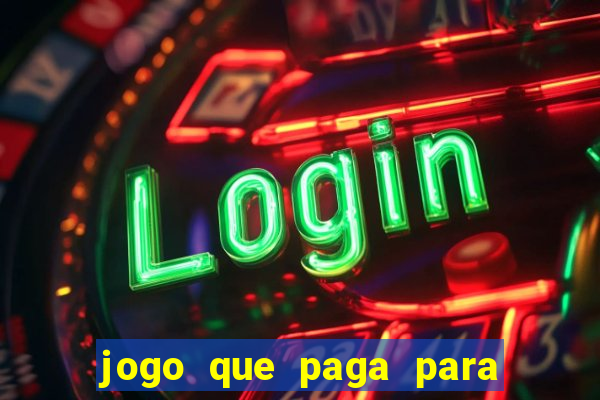 jogo que paga para jogar de verdade