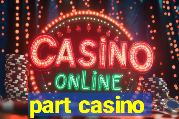 part casino