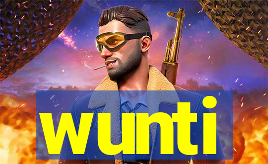 wunti