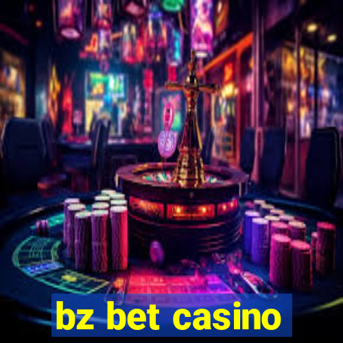 bz bet casino