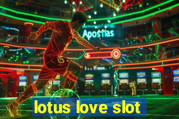 lotus love slot