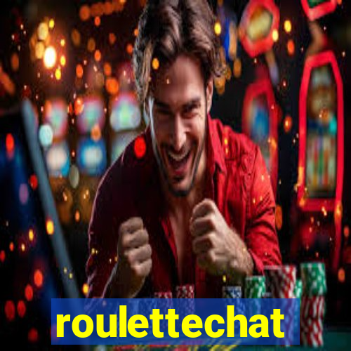 roulettechat