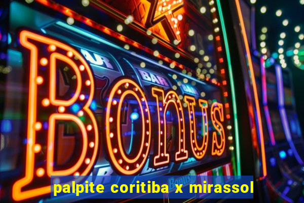 palpite coritiba x mirassol