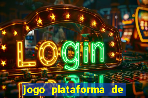 jogo plataforma de 3 reais