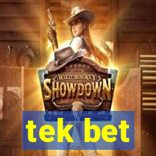 tek bet