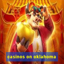 casinos on oklahoma