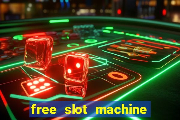 free slot machine with bonus