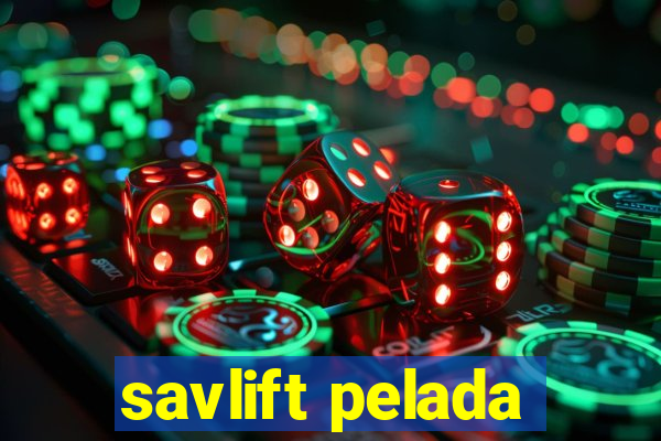 savlift pelada