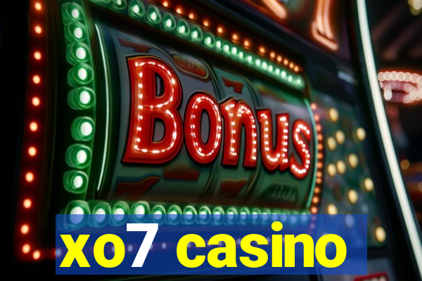 xo7 casino