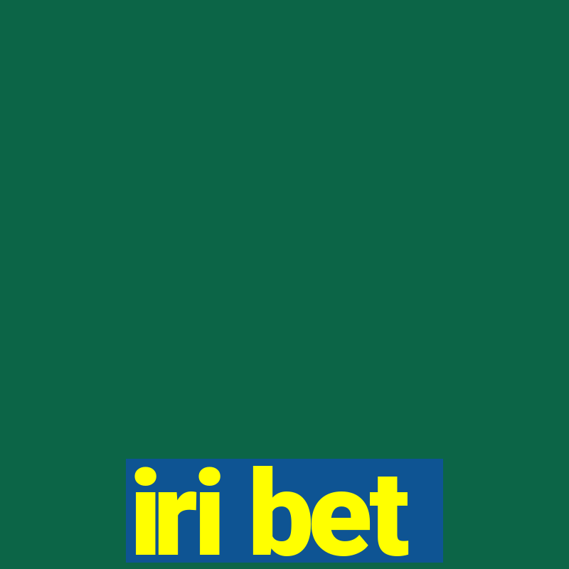 iri bet