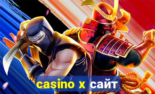 casino x сайт