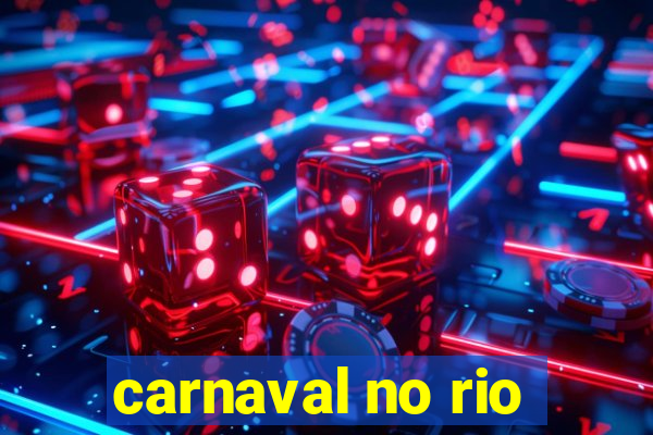 carnaval no rio