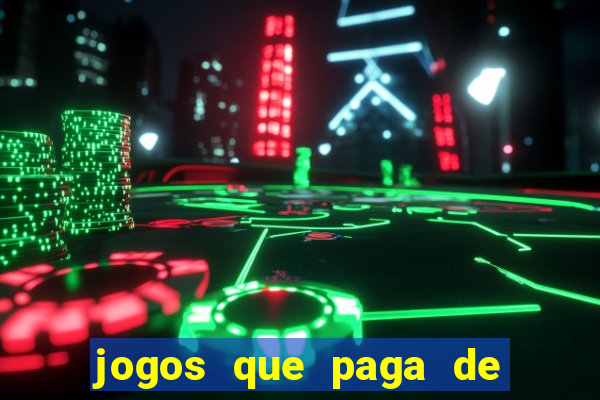 jogos que paga de verdade no pix