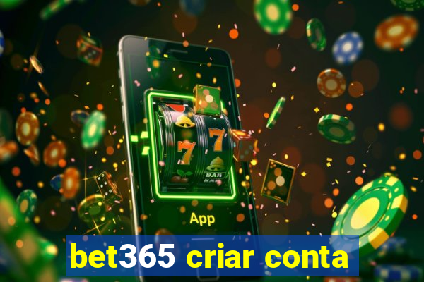 bet365 criar conta