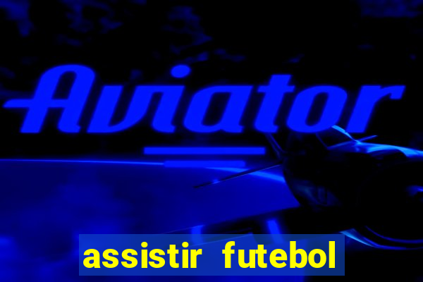 assistir futebol premiere ao vivo gratis