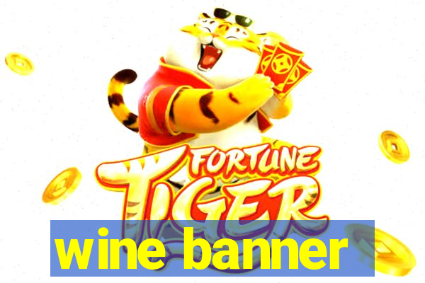 wine banner