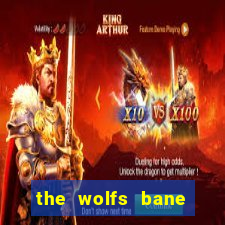 the wolfs bane slot free play