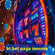 bt.bet paga mesmo