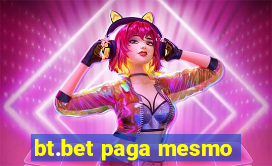 bt.bet paga mesmo