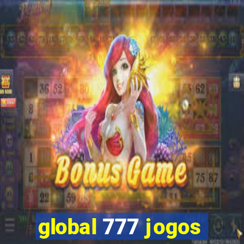 global 777 jogos