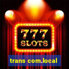 trans com.local