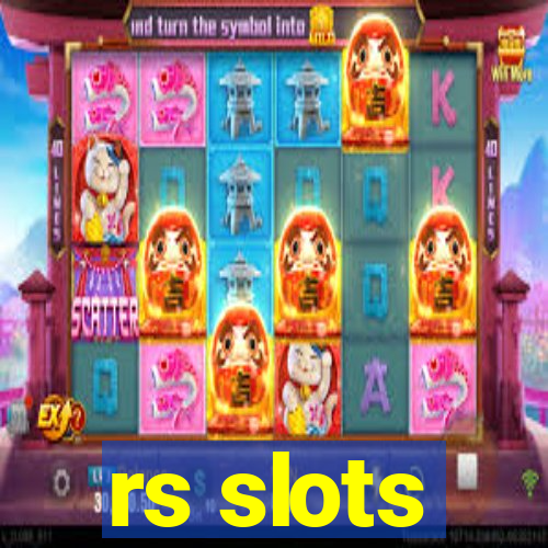 rs slots