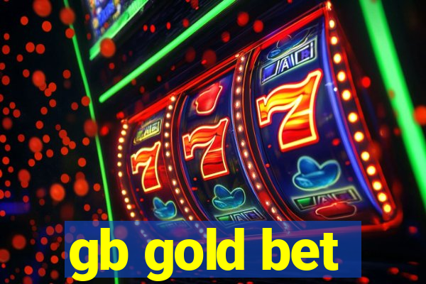 gb gold bet