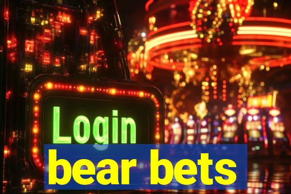 bear bets