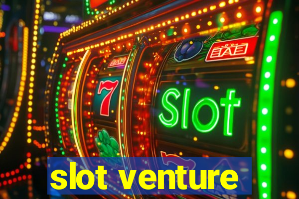 slot venture