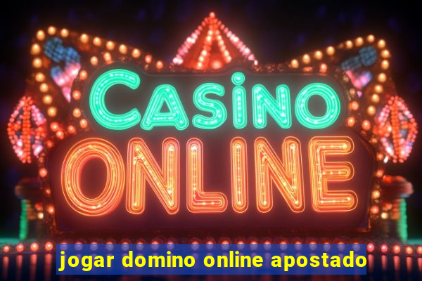 jogar domino online apostado