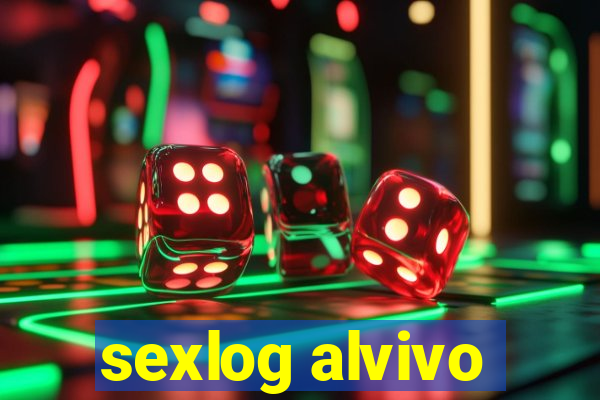 sexlog alvivo