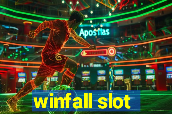 winfall slot