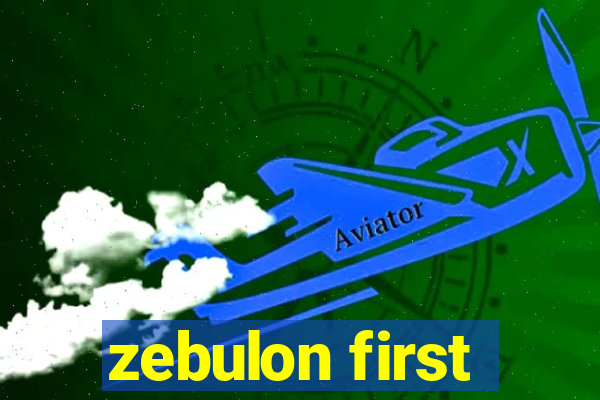 zebulon first