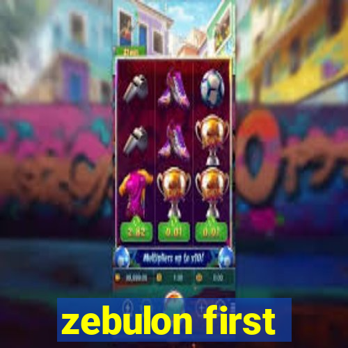 zebulon first