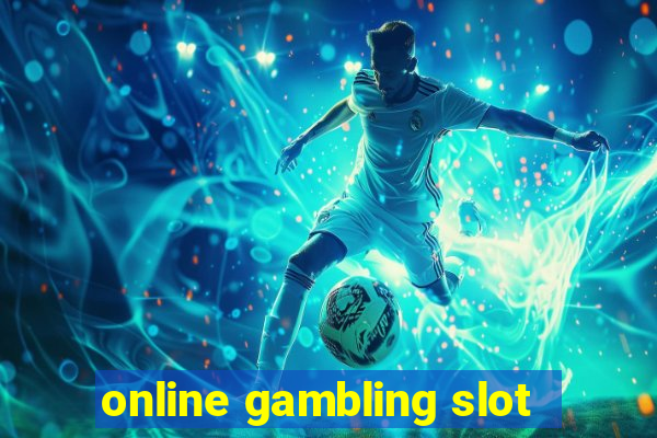 online gambling slot