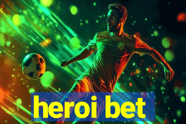 heroi bet