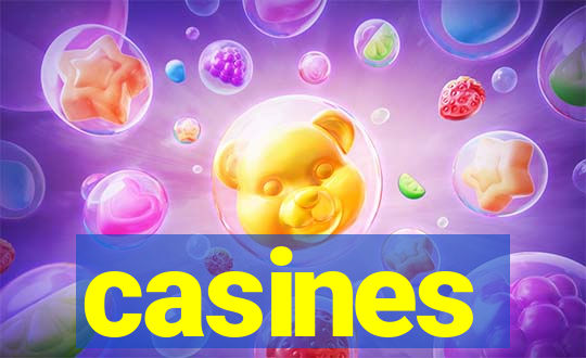 casines