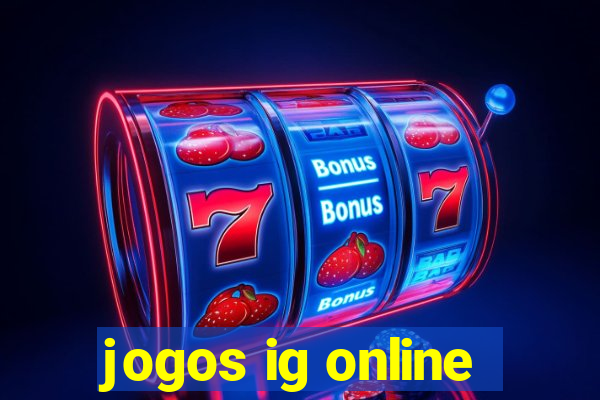 jogos ig online