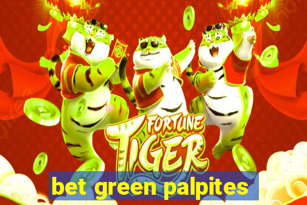 bet green palpites