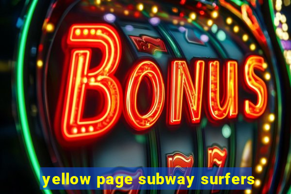 yellow page subway surfers