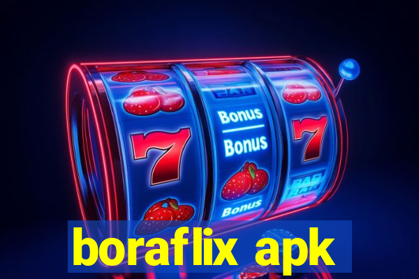 boraflix apk