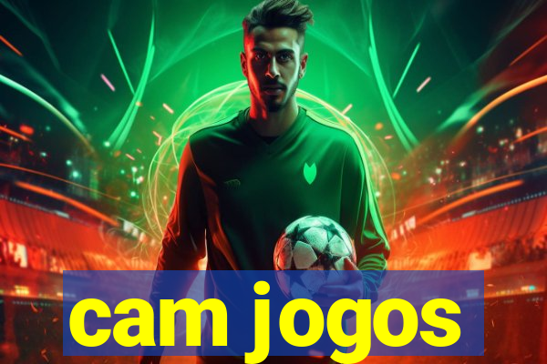 cam jogos