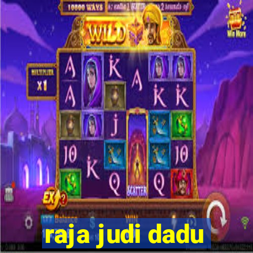 raja judi dadu