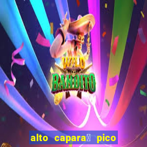 alto capara贸 pico da bandeira