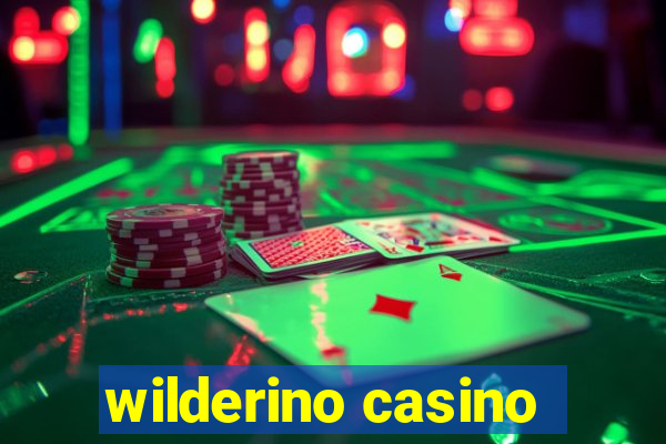 wilderino casino