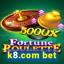 k8.com bet