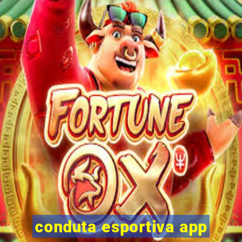 conduta esportiva app