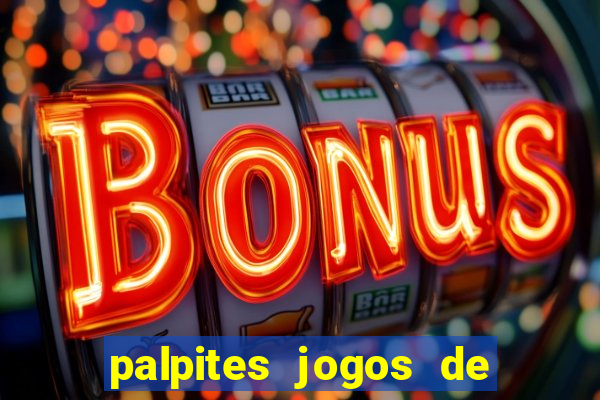 palpites jogos de hoje favoritos